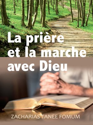 cover image of La Prière et la Marche Avec Dieu